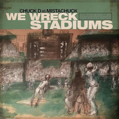 Chuck D - Chuck D - We Wreck Stadiums