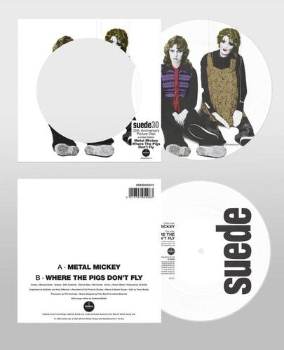 Suede - Suede - Metal Mickey: 30th Anniversary - Limited Picture Disc