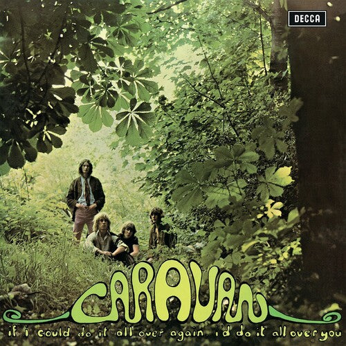 Caravan - Caravan - If I Could Do It All Over Again, I'd Do It All Over You