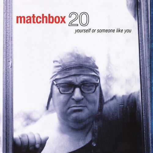 Matchbox Twenty - Matchbox Twenty - Yourself Or Someone Like You (75th Anniversary Atlantic Records Edition) [2LP]