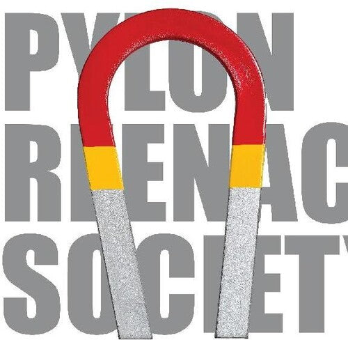 Pylon Reenactment Society - Pylon Reenactment Society - Magnet Factory