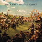 Boy & Bear - Boy & Bear - Harlequin Dream (10th Anniversary)