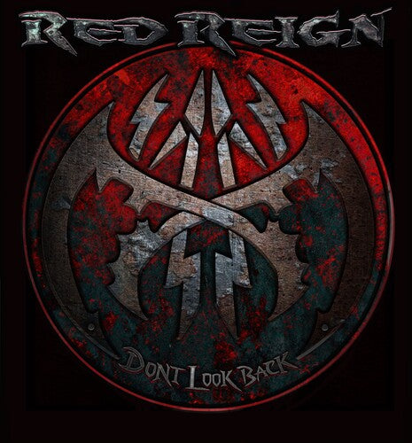Red Reign - Red Reign - Don't Look Back