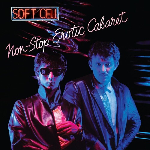 Soft Cell - Soft Cell - Non-Stop Erotic Cabaret