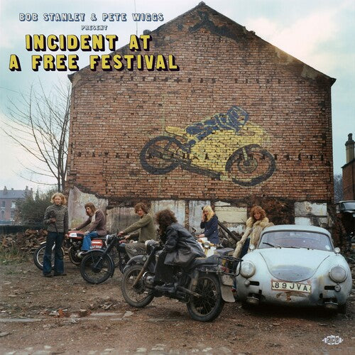 Bob Stanley & Pete Wiggs Present Incident at Free - Bob Stanley & Pete Wiggs Present Incident at Free - Bob Stanley & Pete Wiggs Present Incident At A Free Festival / Various