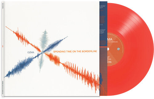 Ozma - Ozma - Spending Time On The Borderline [Red]