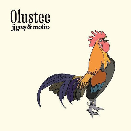 Jj Grey & Mofro - Jj Grey & Mofro - Olustee