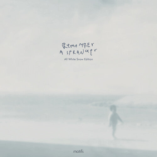 Motifs - Motifs - Remember A Stranger