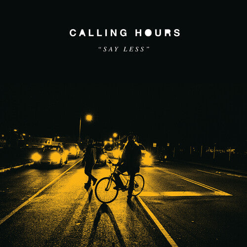 Calling Hours - Calling Hours - Say Less