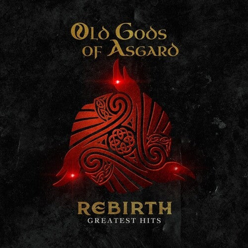 Old Gods of Asgard - Old Gods of Asgard - Rebirth: Greatest Hits