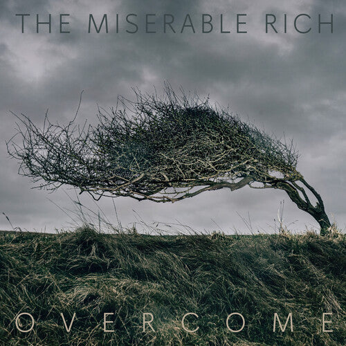 The Miserable Rich - The Miserable Rich - Overcome