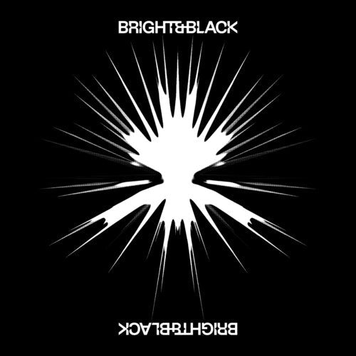 Bright & Black - Bright & Black - The Album