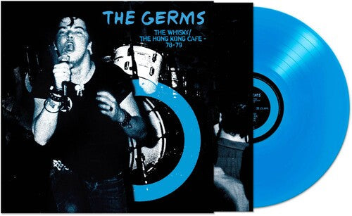 The Germs - The Germs - The Whisky / The Hong Kong Cafe [Blue]