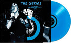 The Germs - The Germs - The Whisky / The Hong Kong Cafe [Blue]