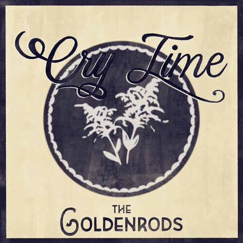 The Goldenrods - The Goldenrods - Cry Time