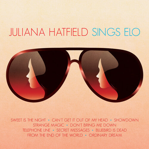 Juliana Hatfield - Juliana Hatfield - Juliana Hatfield Sings ELO