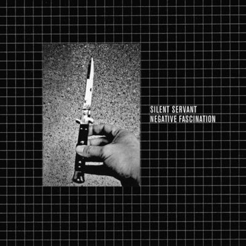 Silent Servant - Silent Servant - Negative Fascination