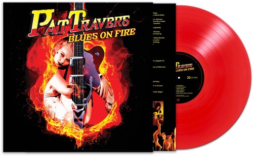 Pat Travers - Pat Travers - Blues On Fire [Red]