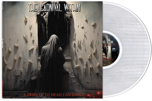 Various Artists - Various Artists - Carnival Within - Dead Can Dance Tribute (Various Artists)