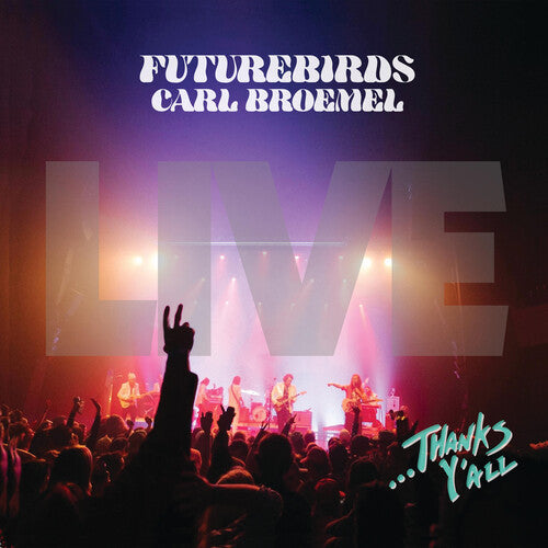 Futurebirds - Futurebirds - ...Thanks Y'all (live) [3LP]
