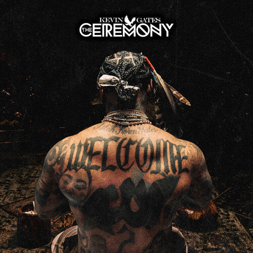 Kevin Gates - Kevin Gates - The Ceremony