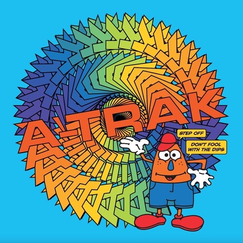 A-Trak - A-Trak - Step Off / Don't Fool With The Dips