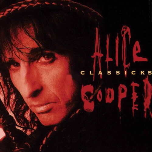 Alice Cooper - Alice Cooper - Classicks