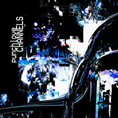 Punchlove - Punchlove - Channels