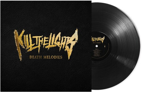 Kill the Lights - Kill the Lights - Death Melodies