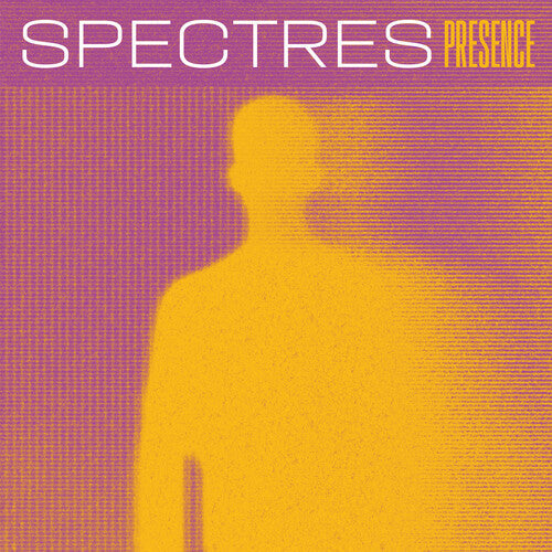 Spectres - Spectres - Presence