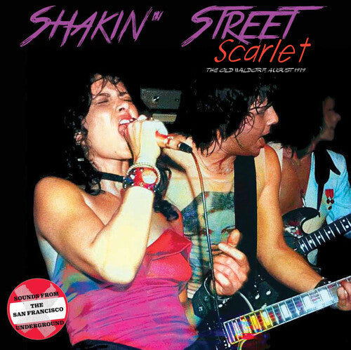 Shakin' Street - Shakin' Street - Scarlet: The Old Waldorf August 1979