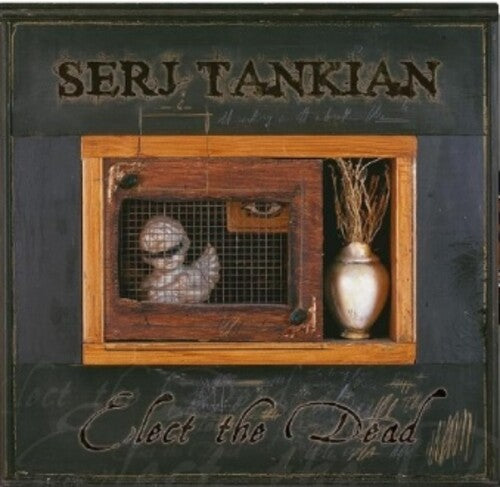 Serj Tankian - Serj Tankian - Elect The Dead