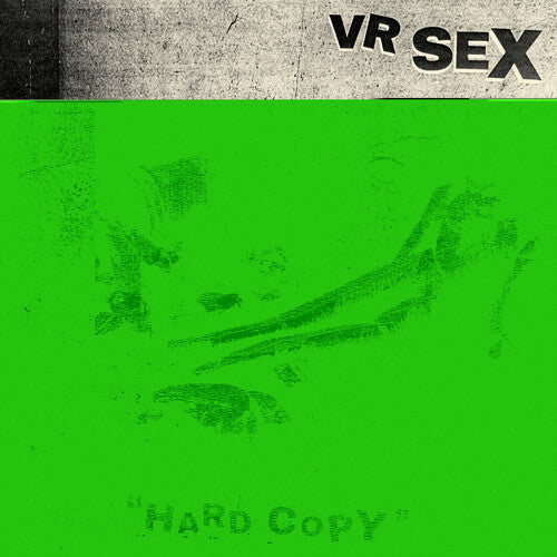 VR SEX - VR SEX - Hard Copy