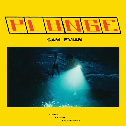Sam Evian - Sam Evian - Plunge