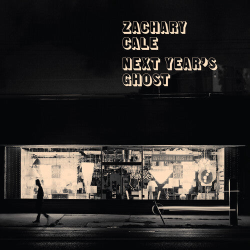 Zachary Cale - Zachary Cale - Next Year's Ghost