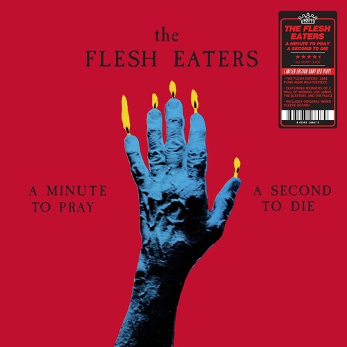 Flesh Eaters - Flesh Eaters - Minute To Pray A Second To Die - Ruby Red