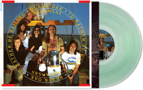 Black Oak Arkansas - Black Oak Arkansas - I'd Rather Be Sailing - Coke Bottle Green