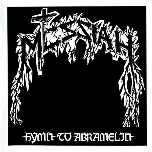 Messiah - Messiah - Hymn To Abramelin