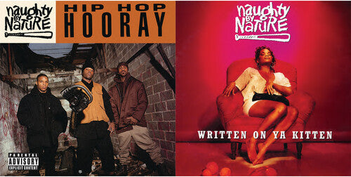 Naughty By Nature - Naughty By Nature - Hip Hop Hooray/Written on Ya Kitten