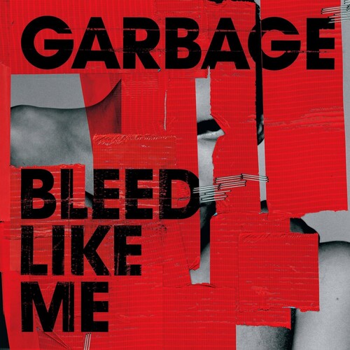 Garbage - Garbage - Bleed Like Me (Expanded Version)
