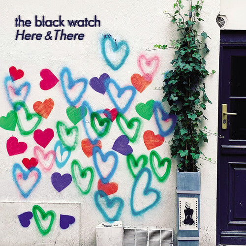 The Black Watch - The Black Watch - Here & There