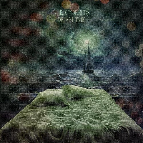 Still Corners - Still Corners - Dream Talk