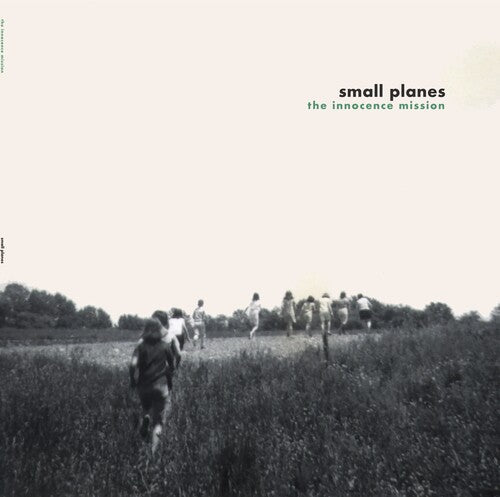 The Innocence Mission - The Innocence Mission - Small Planes