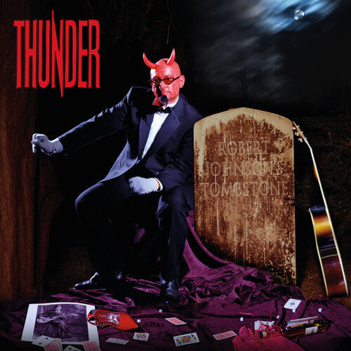 Thunder - Thunder - Robert Johnson's Tombstone