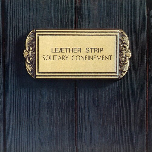 Leaetherstrip - Leaetherstrip - Solitary Confinement - Blue