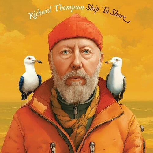 Richard Thompson - Richard Thompson - Ship To Shore [2LP]