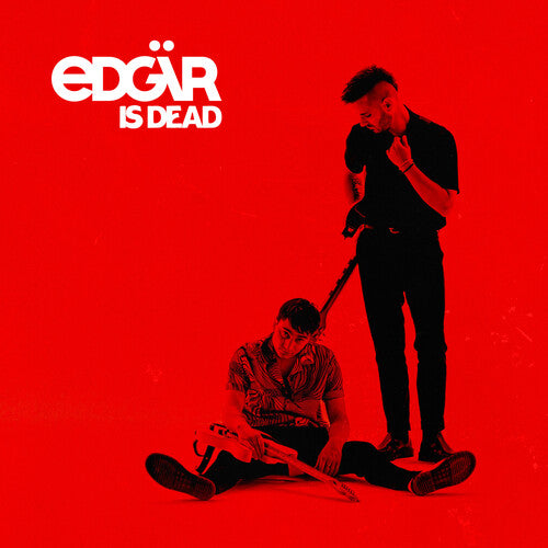 Edgar - Edgar - Edgar is Dead