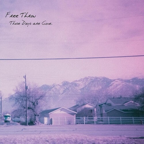 Free Throw - Free Throw - Those Days Are Gone