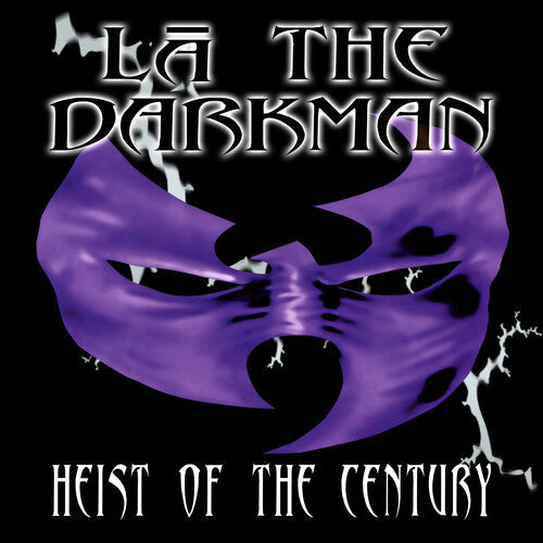 LA the Darkman - LA the Darkman - Heist Of The Century