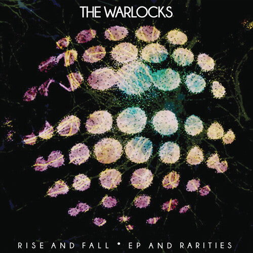 The Warlocks - The Warlocks - Rise & Fall